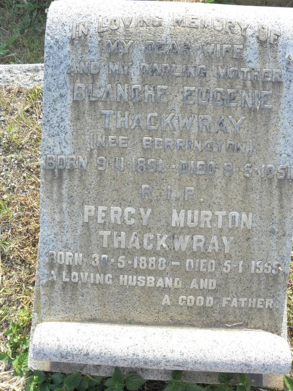 THACKWRAY Percy Murton 1888-1955 &amp; Blanche Eugenie BERRINGTON 1851-1951