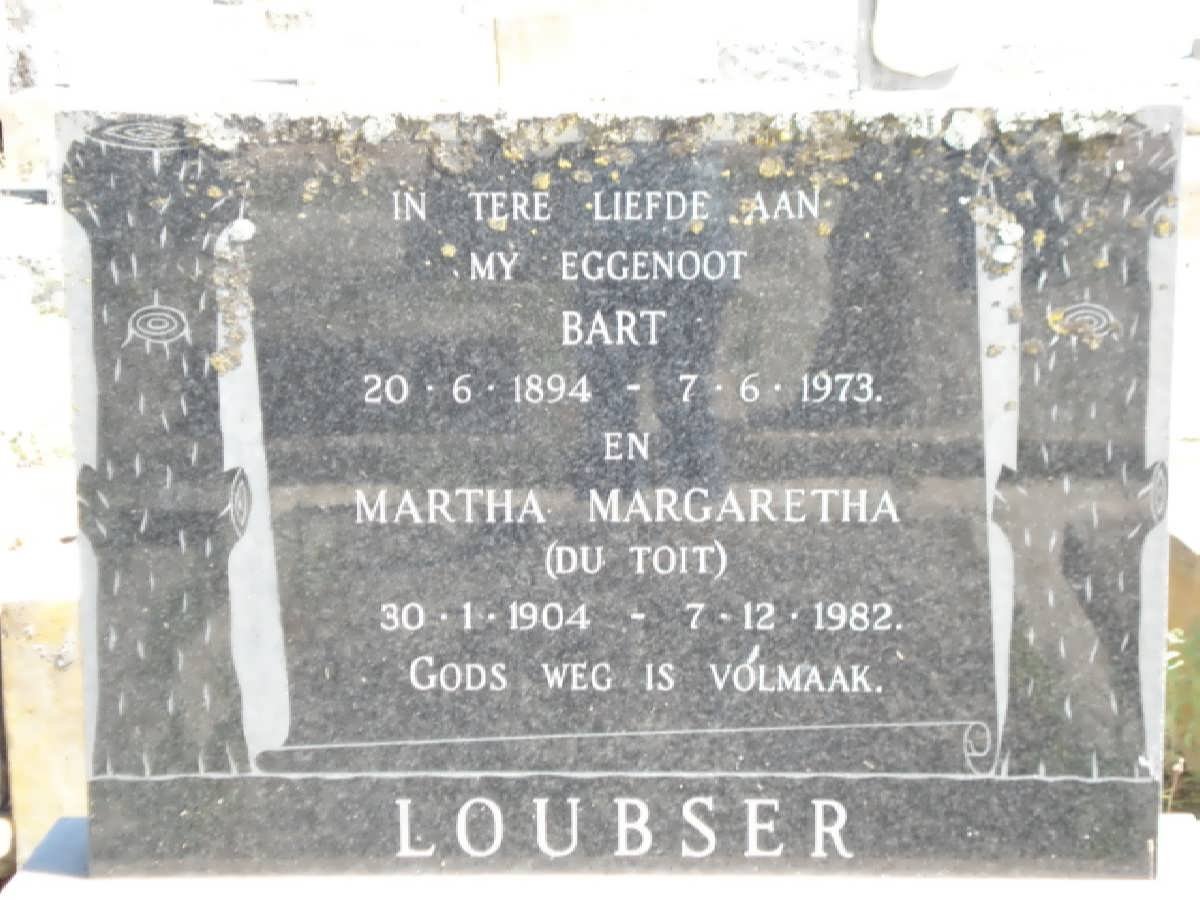 LOUBSER Bart 1894-1973 &amp; Martha Margaretha DU TOIT 1904-1982