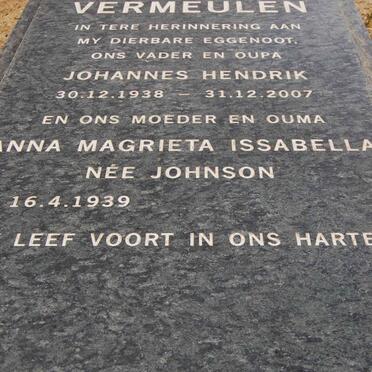 VERMEULEN Johannes Hendrik 1938-2007 &amp; Anna Magrieta Issabella JOHNSON 1939-