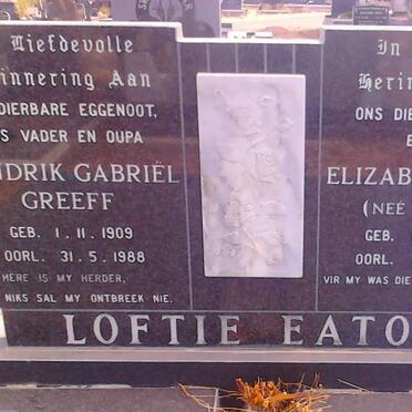 EATON Hendrik Gabriel Greeff, LOFTIE 1909-1988 &amp; Elizabeth G. VERMAAK 1922-1999