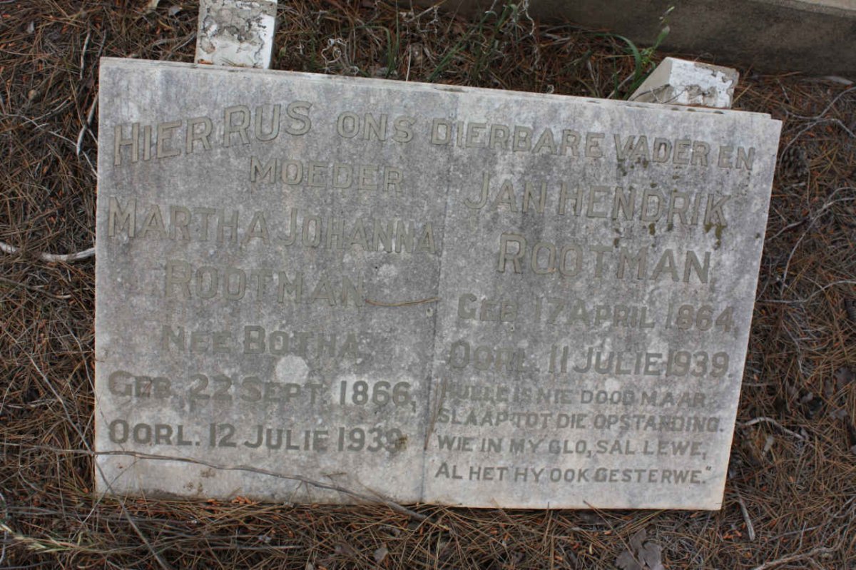 ROOTMAN Jan Hendrik 1864-1939 &amp; Martha Johanna BOTHA 1866-1939