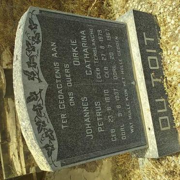 TOIT Johannes Petrus, du 1870-1937 &amp; Dirkie Catharina TERBLANCHE 1879-1967
