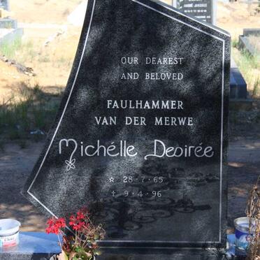 FAULHAMMER Michélle Desireé nee VAN DER MERWE 1965-1996