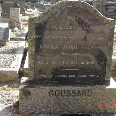 GOUSSARD Babara Maria Johanna nee LOUW 1900-1957