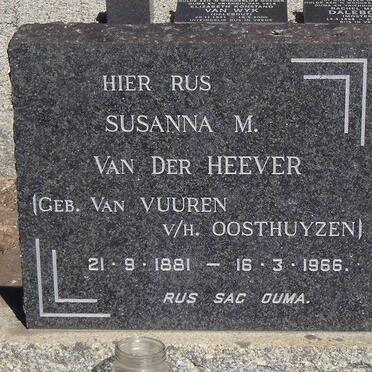 HEEVER Susanna M., van der formerly OOSTHUYZEN nee VAN VUUREN 1881-1966