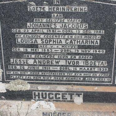 HUGGETT Johannes Jacobus 1881-1941 &amp; Louisa Sophia Catharina V.D. MERWE 1883-1940 :: HUGGETT Jesse Andrew Ivor 1911-1939