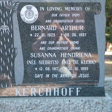 KERCHHOFF Bernard Arthur 1925-1997 &amp; Susanna Hendriena Formerly SIEBRITS nee DE KLERK 1917-1999