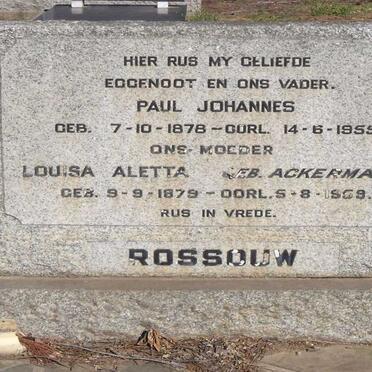 ROSSOUW Paul Johannes 1878-1955 &amp; Louisa Aletta ACKERMANN 1879-1959