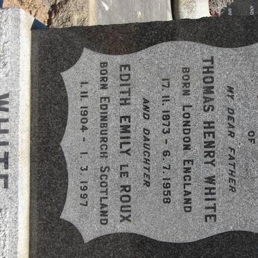 WHITE Thomas Henry 1873-1958 :: WHITE Edith Emily nee LE ROUX 1904-1997