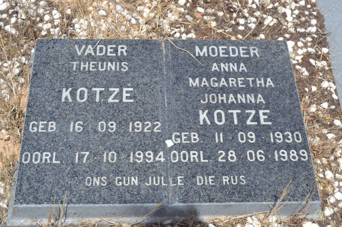 KOTZÉ Theunis 1922-1994 & Anna Magaretha Johanna 1930-1989