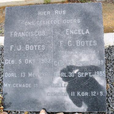 BOTES Franciscus F. J. 1903-1963 &amp; Engela F.C. LE ROUX 1909-1985