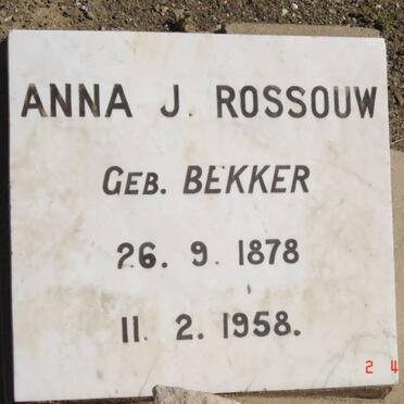 ROSSOUW Anna J. nee BEKKER 1878-1958