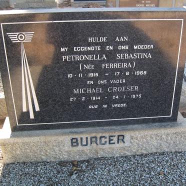 BURGER Michael Croeser 1914-1975 &amp; Petronella Sebastina FERREIRA 1915-1965