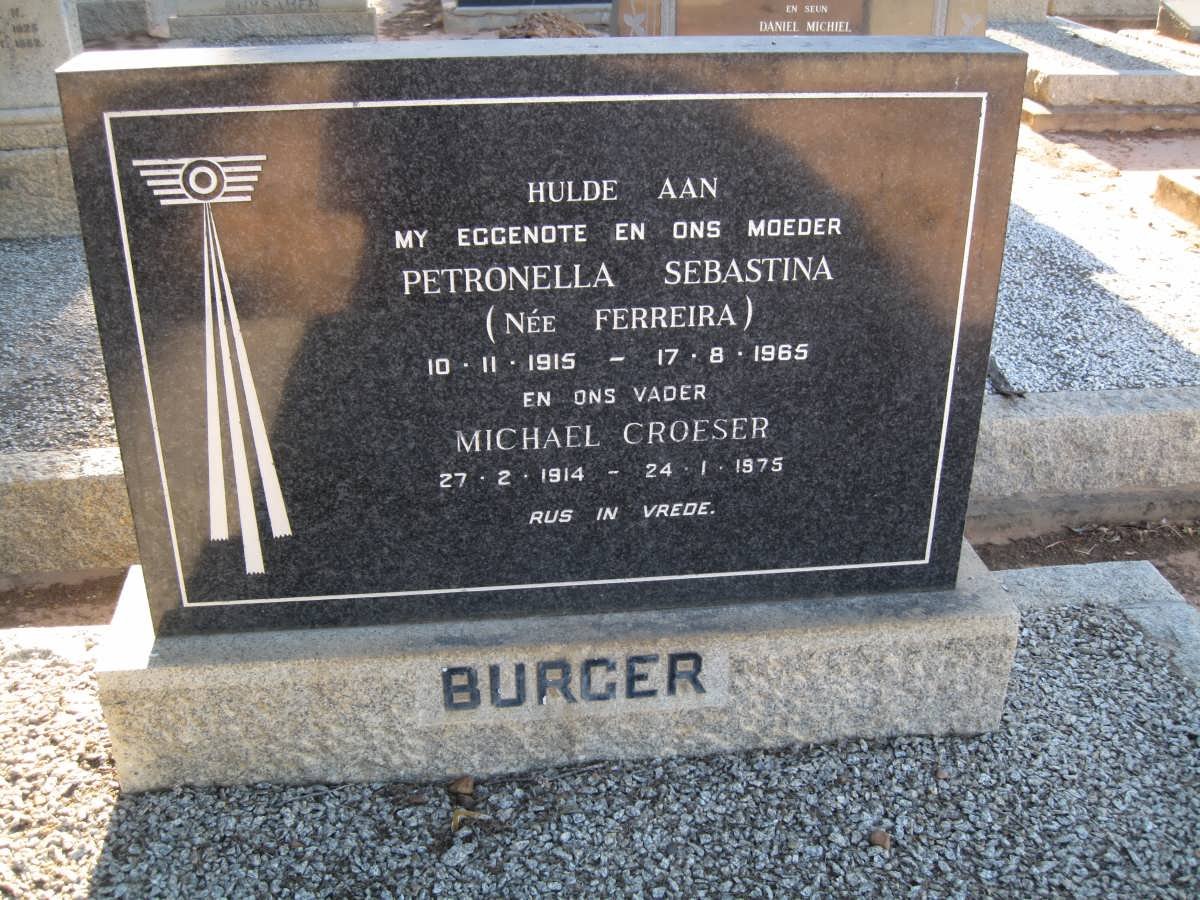 BURGER Michael Croeser 1914-1975 &amp; Petronella Sebastina FERREIRA 1915-1965