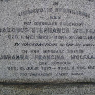 WOLFAARDT Jacobus Stephanus 1879-1942 &amp; Anna Francina ROSSOUW 1877-1950 