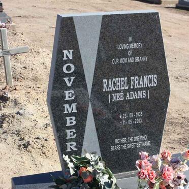 NOVEMBER Rachel Francis nee ADAMS 1935-2003