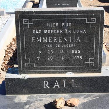 RALL Emmerentia I. nee DE JAGER 1899-1975