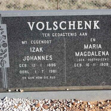 VOLSCHENK Izak Johannes 1896-1981 &amp; Maria Magdalena OOSTHUIZEN 1909-