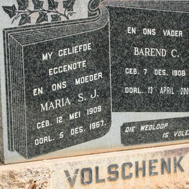 VOLSCHENK Barend C. 1908-2001 &amp; Maria S.J. 1909-1967