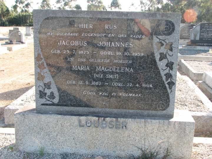 LOUBSER Jacobus Johannes 1875-1959 &amp; Maria Magdalena SMIT 1882-1964