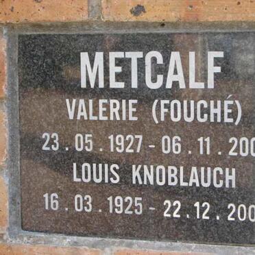 METCALF Louis Knoblauch 1925-2006 &amp; Valerie FOUCHE 1927-2002