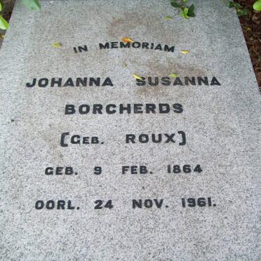 BORCHERDS Johanna Susanna nee ROUX 1864-1961