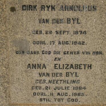 BYL Dirk Ryk Arnoldus, van der 1874-1942 :: VAN DER BYL  Anna Elizabeth nee NEETHLING 1864-1965