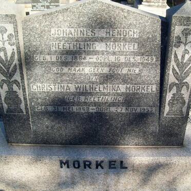 MORKEL Johannes Henoch Neethling 1884-1949 &amp; Christina Wilhelmina NEETHLING 1868-1953