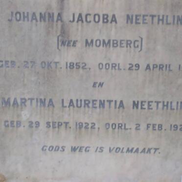 NEETHLING Johanna Jacoba nee MOMBERG 1852-1924 :: NEETHLING Martina Laurentia 1922-1928