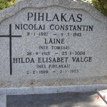 PIHLAKAS Nicolai Constantin 1897-1992 :: TOMSAR Laine 1918-2006 :: VALGE Hilda Elisabet nee PIHLAKAS 1899-1985