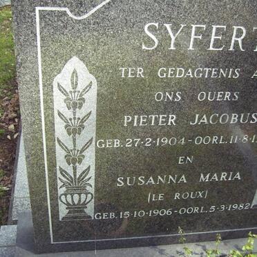 SYFERT Pieter Jacobus 1904-1981 &amp; Susanna Maria LE ROUX 1906-1982