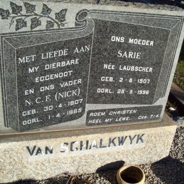 SCHALKWYK N.C.F., van 1907-1965 &amp; Sarie LAUBSCHER 1907-1996