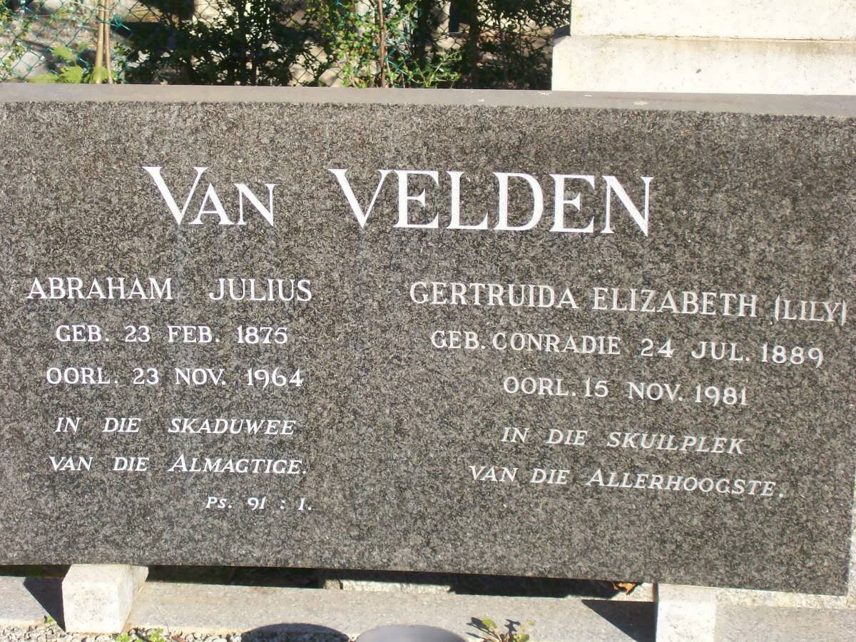 VELDEN Abraham Julius, van 1875-1964 &amp; Gertruida Elizabeth CONRADIE 1889-1981