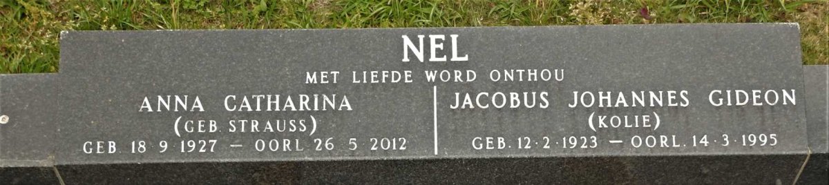NEL Jacobus Johannes Gideon 1923-1995 &amp; Anna Catharina STRAUSS 1927-2012