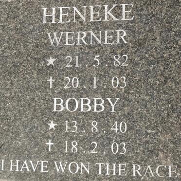 HENEKE Bobby 1940-2003 :: HENEKE Werner 1982-2003