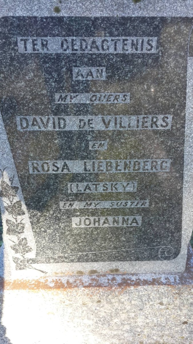 VILLIERS David, de :: LIEBENBERG Rosa nee LATSKY :: ? Johanna