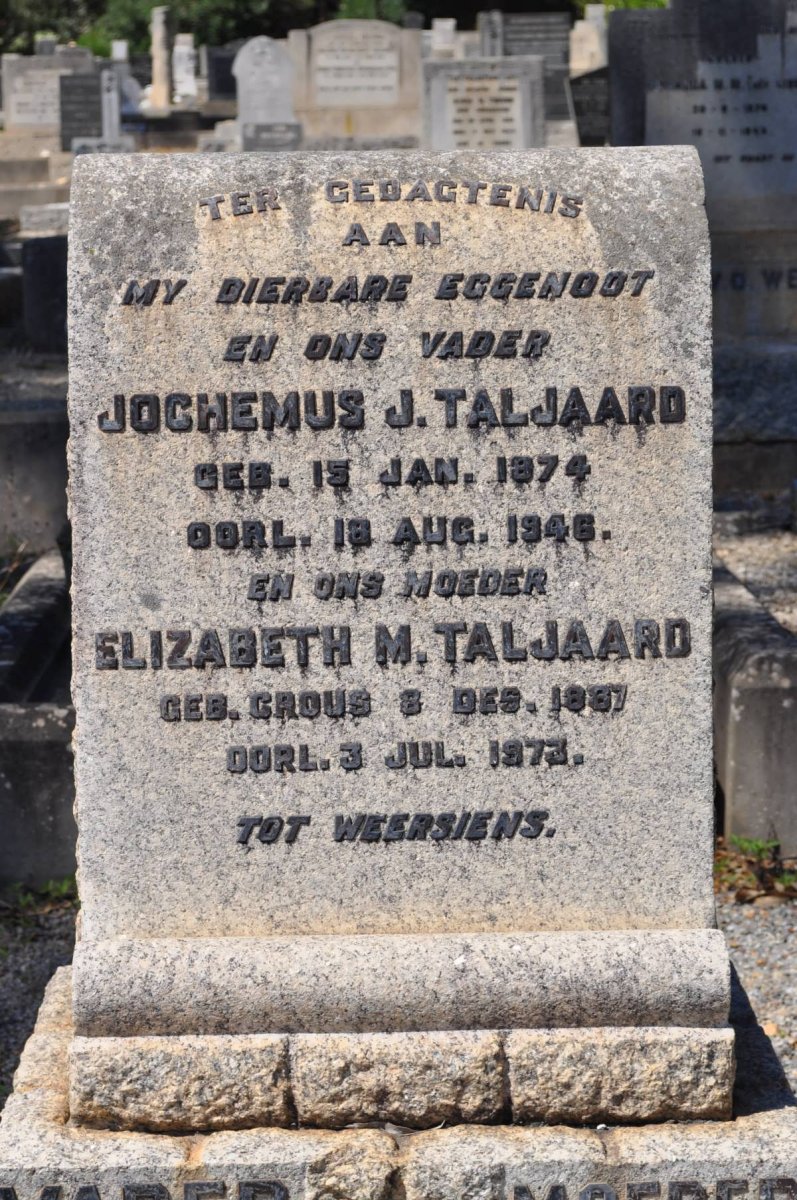TALJAARD Jochemus J. 1874-1946 &amp; Elizabeth M. CROUS 1887-1973