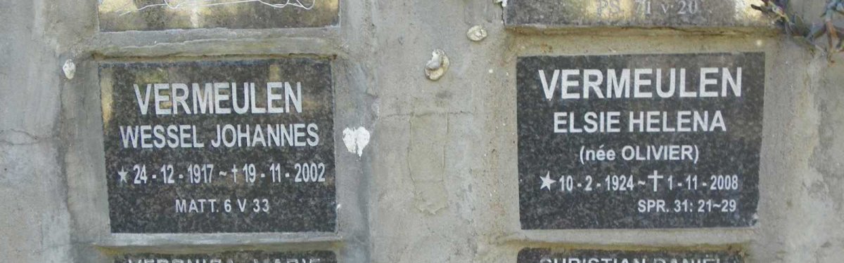 VERMEULEN Wessel Johannes 1917-2002 &amp; Elsie Helena OLIVIER 1924-2008