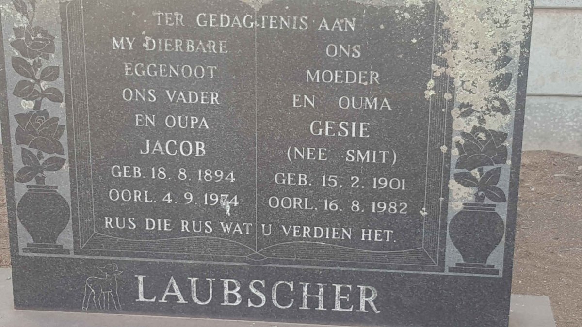 LAUBSCHER Jacob 1894-1974 & Gesie SMIT 1901-1982