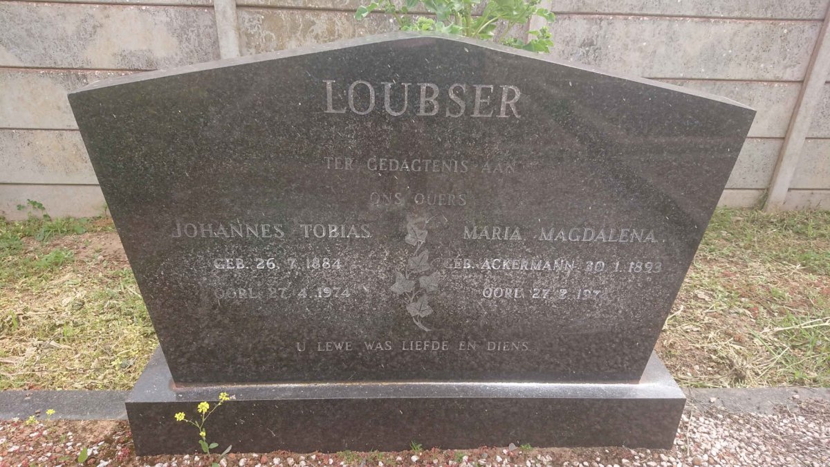 LOUBSER Johannes Tobias 1894-1974 &amp; Maria Magdalena ACKERMANN 1893-1974