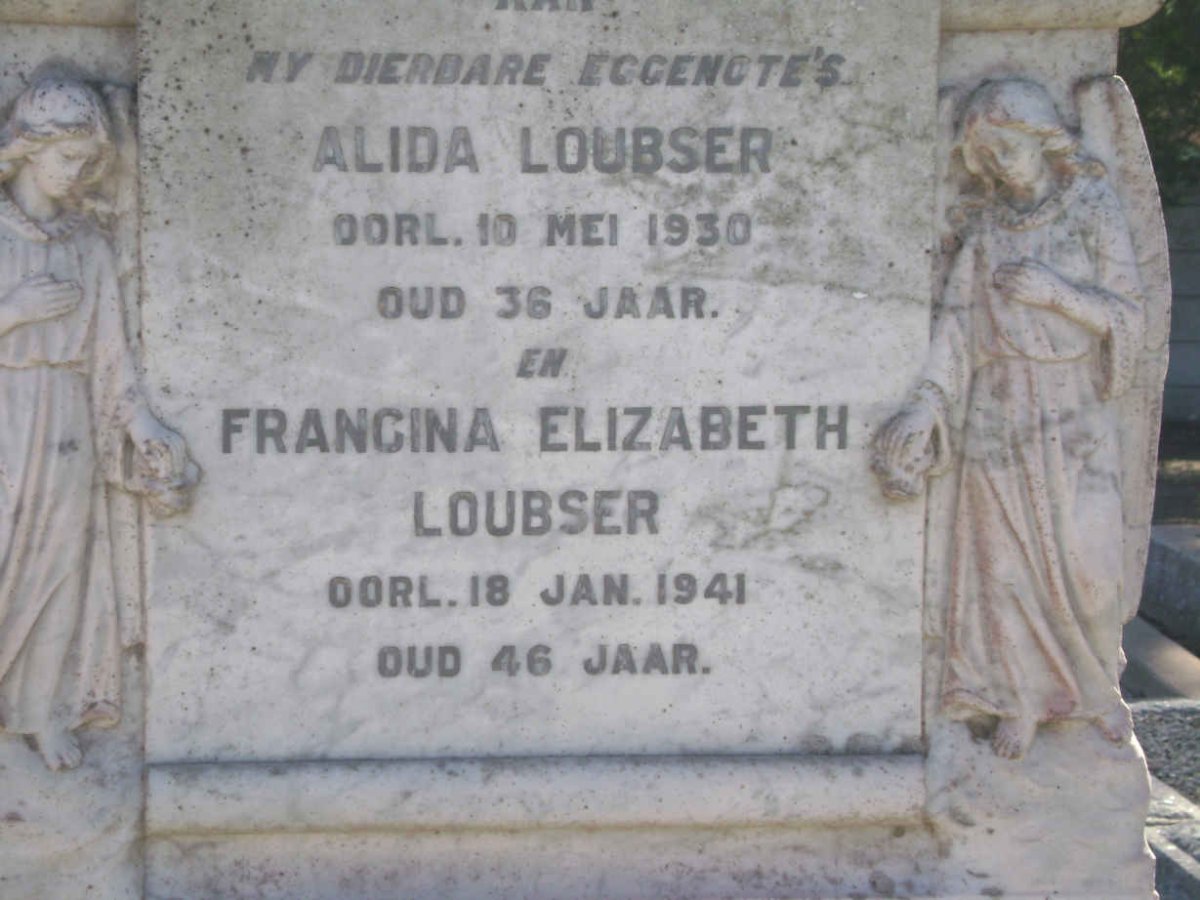 LOUBSER Alida  -1930 ::  LOUBSER Francina Elizabeth  -1941 