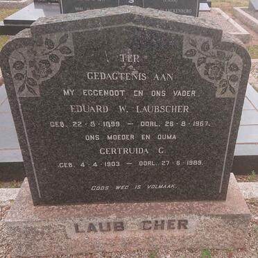 LAUBSCHER Eduard W. 1899-1967 &amp; Gertruida G. 1903-1989