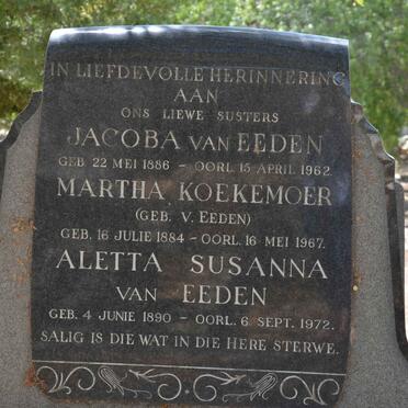 EEDEN Jacoba, van 1886-1962 :: KOEKEMOER Martha nee V. EEDEN 1884-1967 :: VAN EEDEN Aletta Susanna 1890-1972