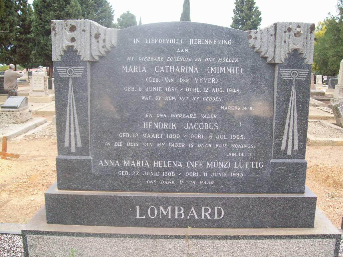 LOMBARD Hendrik Jacobus 1890-1965 &amp; Maria Catharina van der VYVER 1891-1949 :: LUTTIG Anna Maria Helena nee MUNZ 1908-1993