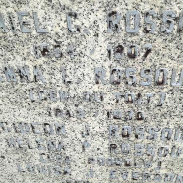 ROSSOUW Daniel G. 1854-1907 &amp; Anna L. DU TOIT 1849-1930 :: ROSSOUW Gideon J. :: ROSSOUW Helena P.