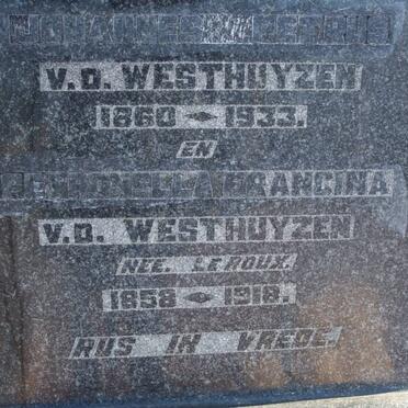 WESTHUYZEN Johannes Petrus, v.d. 1860-1933 & Petronella Francina LE ROUX 1858-1918