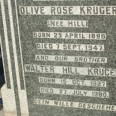 KRUGER Walter Hill 1927-1990 & Olive Rose HILL 1898-1947