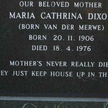 DIXON Maria Cathrina nee VAN DER MERWE 1906-1976