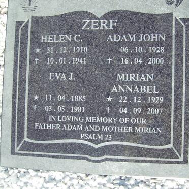 ZERF Adam John 1928-2000 &amp; Mirian Annabel 1929-2007 :: ZERF Helen C. 1910-1941 :: ZERF Eva J. 1885-1981