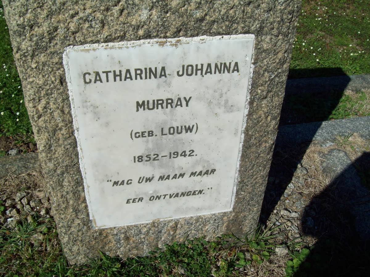 MURRAY Catharina Johanna nee LOUW 1852-1942